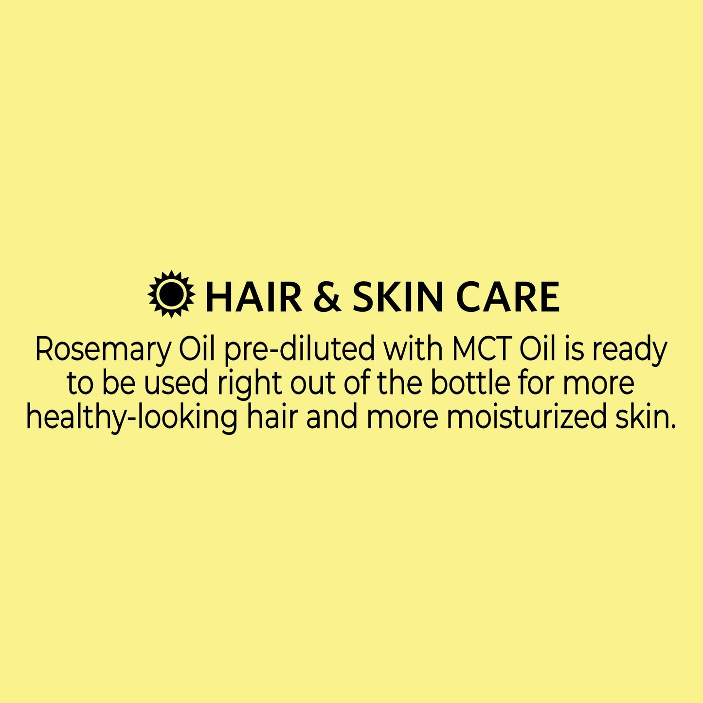 Rosemary Oil + MCT for Hair, Skin & Nails- Pre-Diluted Moisturizer Supplement, 2Oz